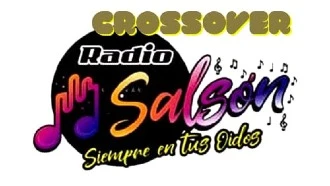 Radio Salsón Crossover